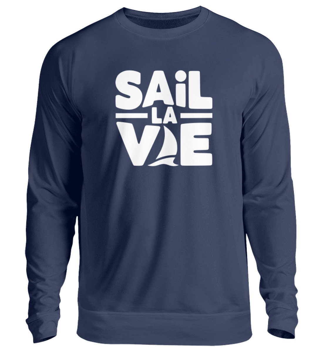 Sail la Vie Unisex Swearshirt - Unisex Pullover-1676